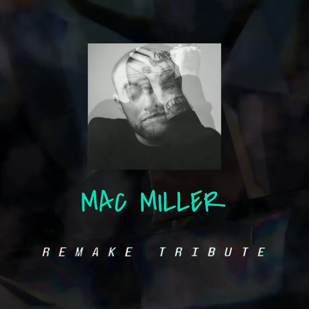 MAC MILLER - Classic Remakes #04