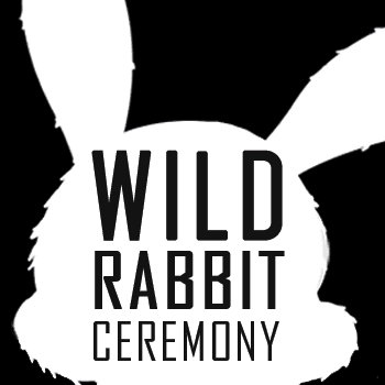 Wild Rabbit Ceremony