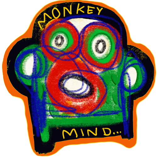 MONKEY MIND