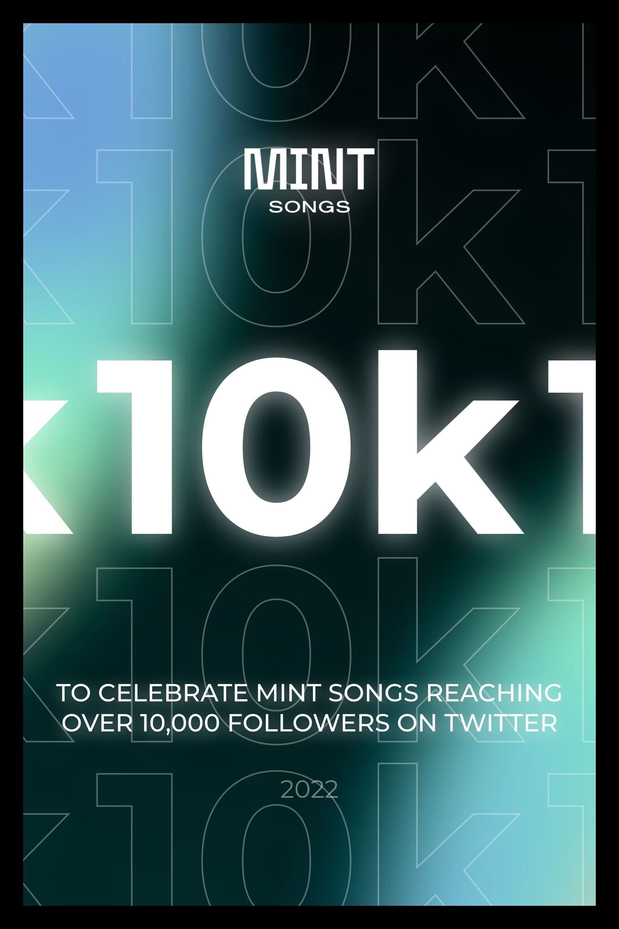 Mint Songs Hits 10K on Twitter
