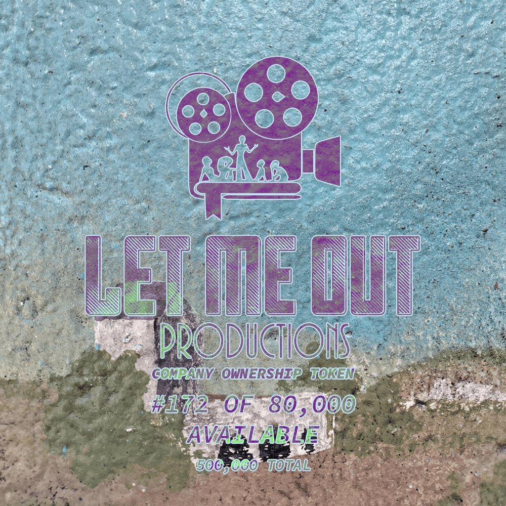 Let Me Out Productions - 0.0002% of Company Ownership - #172 • Textured Memory