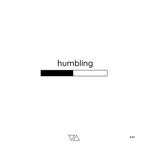 #49 - humble