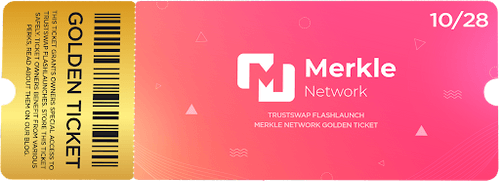 Merkle Network Golden Ticket