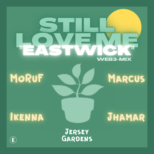 Still Love Me/Eastwick Web3-Mix