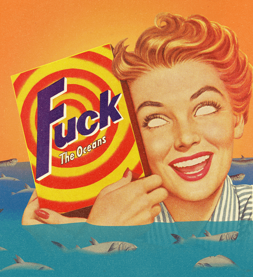 Fuck The Oceans