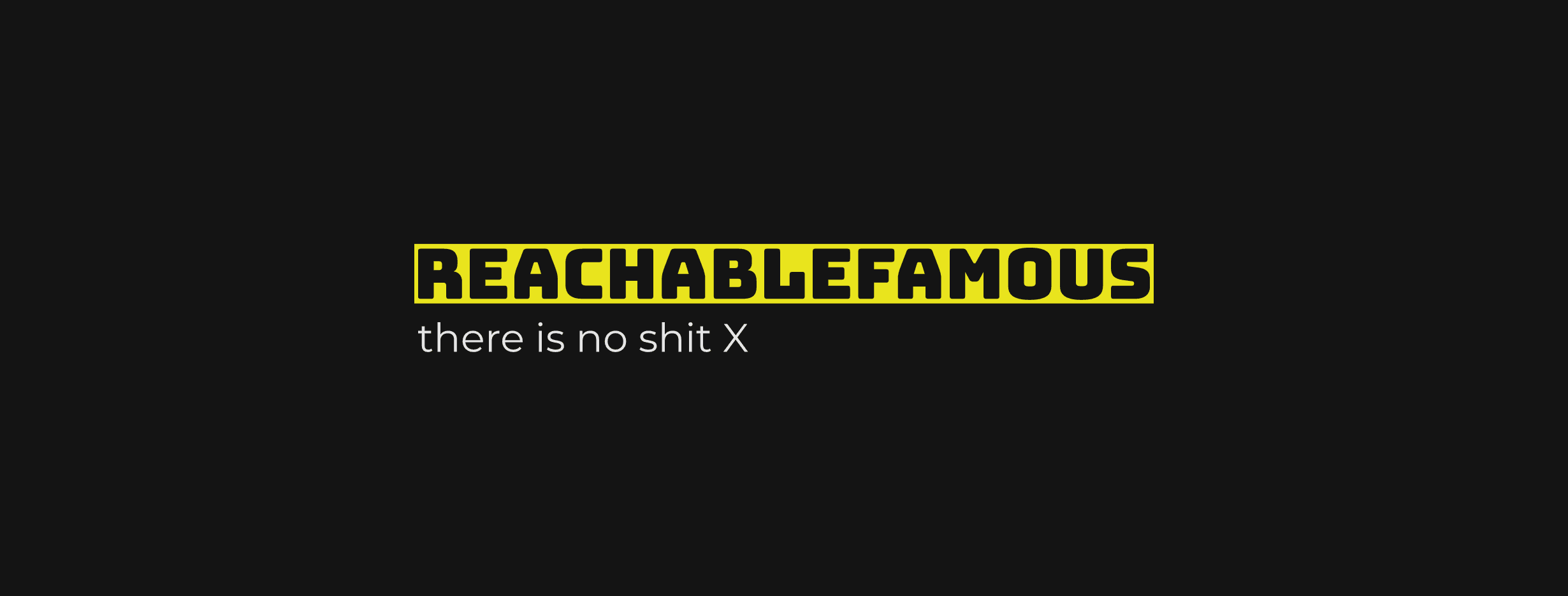 ReachableFamous banner
