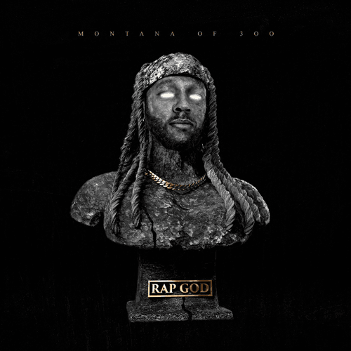 RapGods by Montana of 300