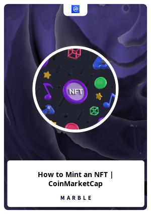 How to Mint an NFT | CoinMarketCap