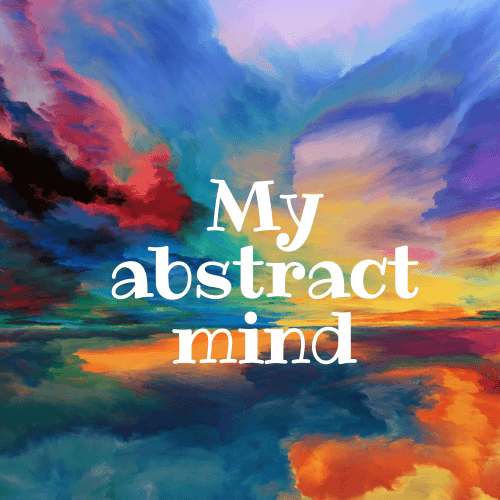 My abstract mind