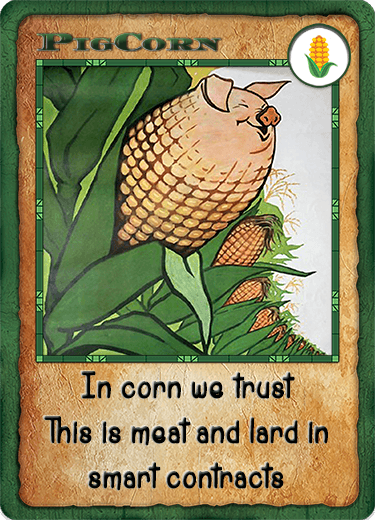 PIGCORN | Only 96 issued! | BITCORNS | Harvest #4 / Card #127