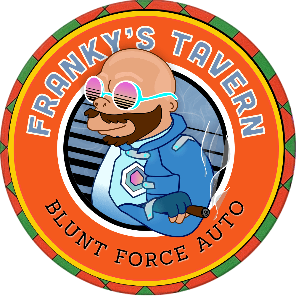 Franky's Tavern - Blunt Force Auto