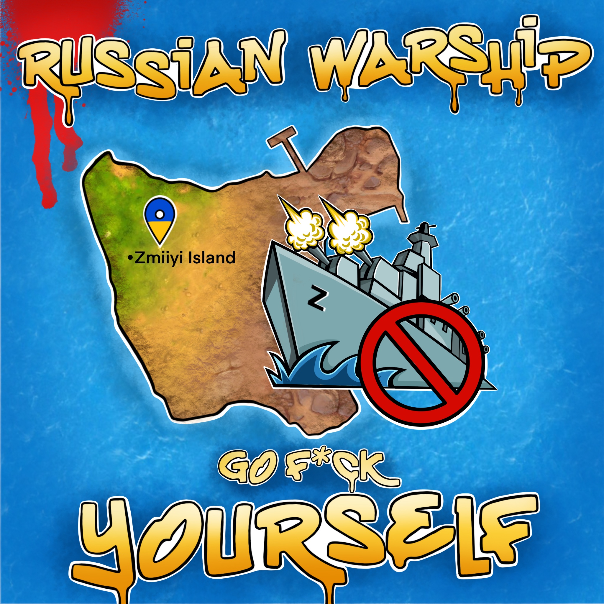 Russian Warship Go F*ck Yourself