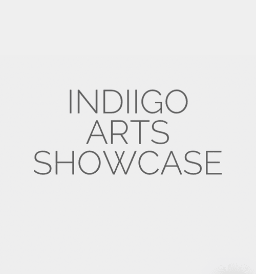 Indiigo Arts Showcase