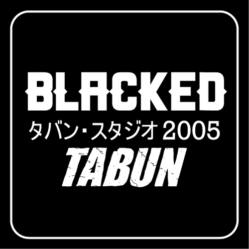 BLACKED by TABUN