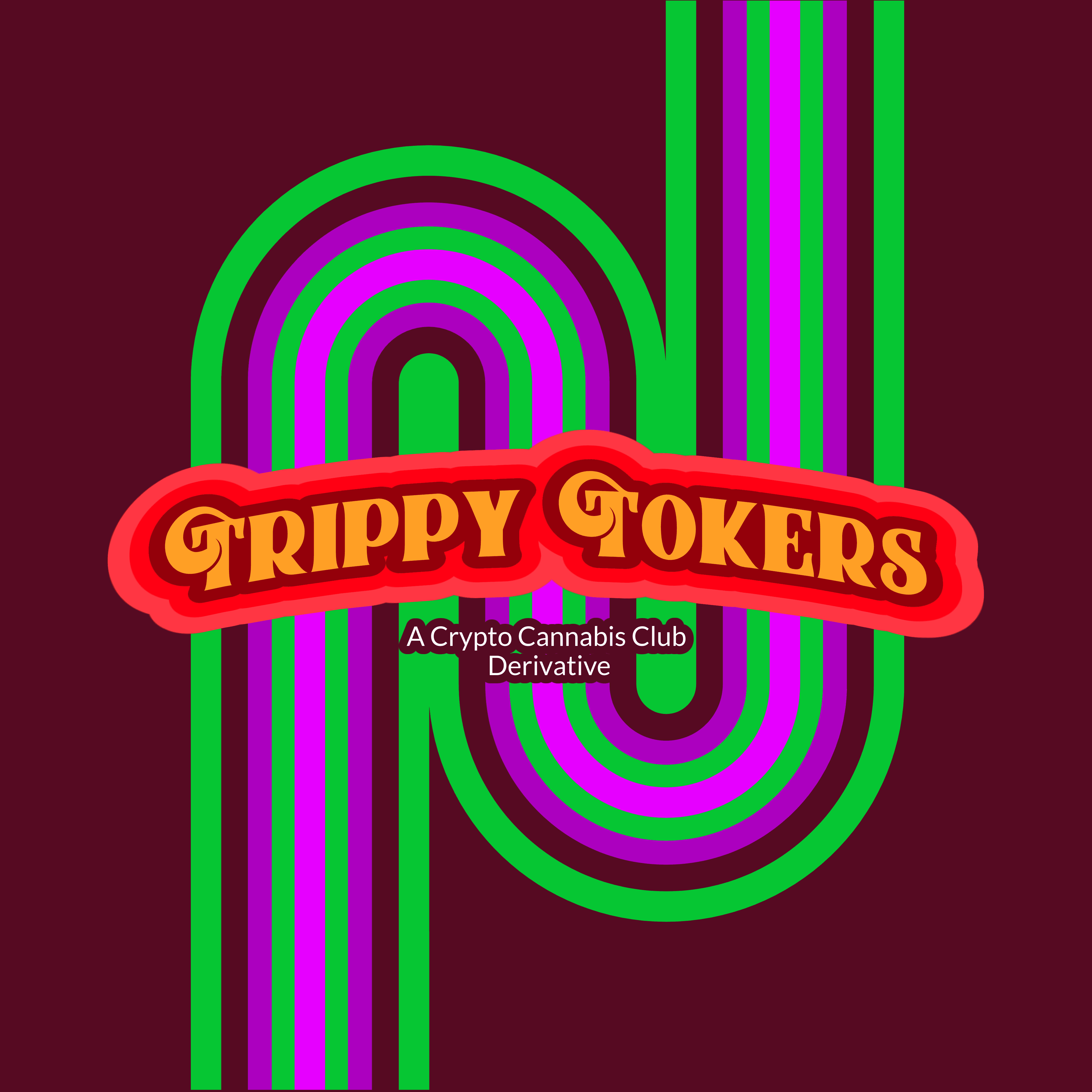 Trippy Tokers