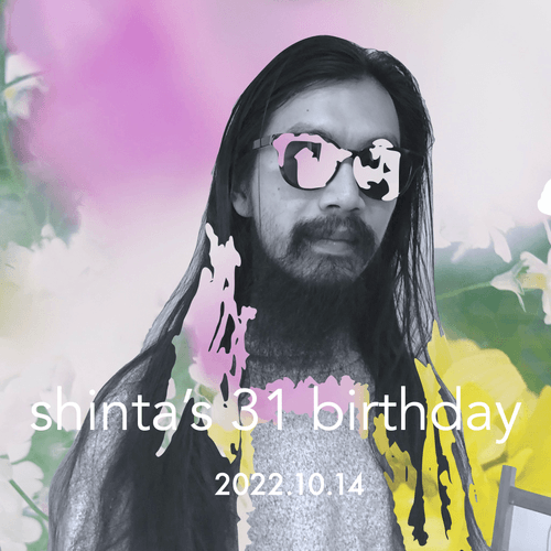 【mini album】shinta's 31 birthday #1