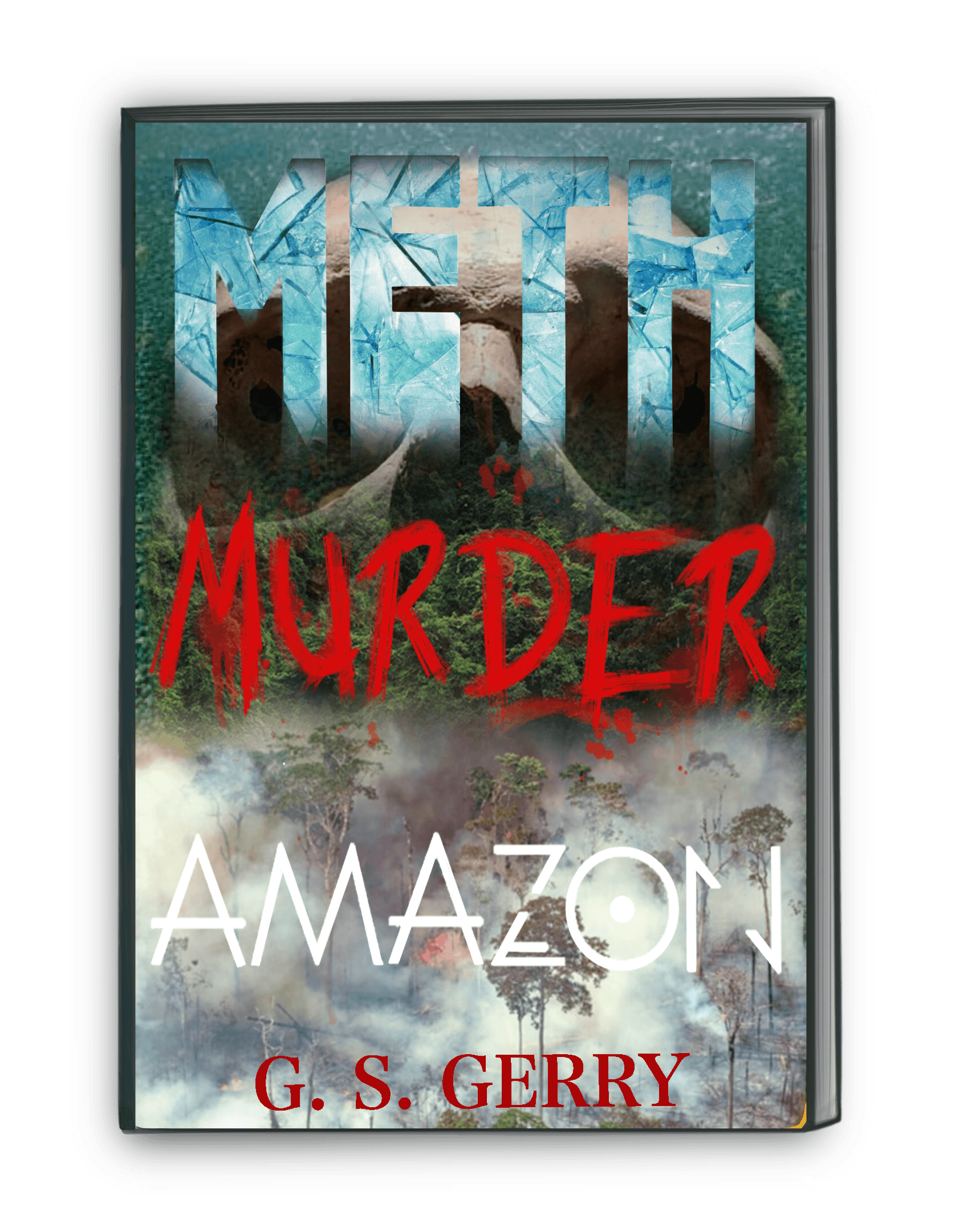 Meth Murder & Amazon 