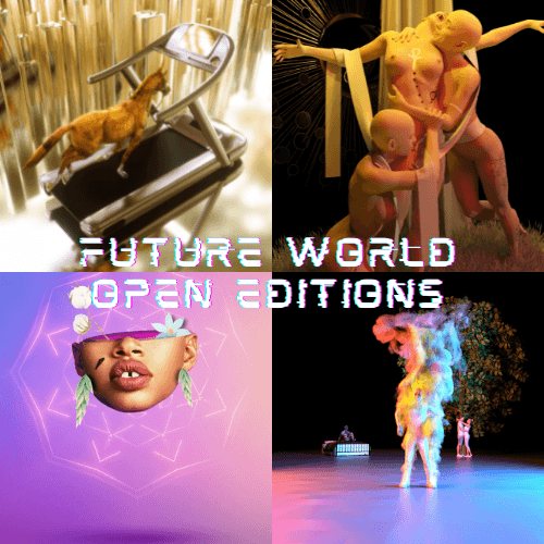 FUTURE WORLD - OPEN EDITIONS