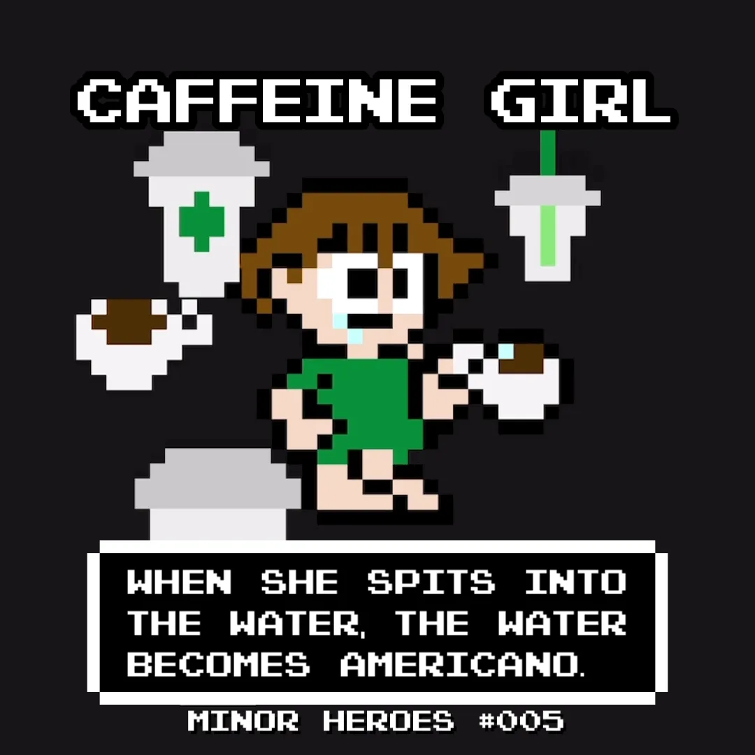 CAFFEINE GIRL