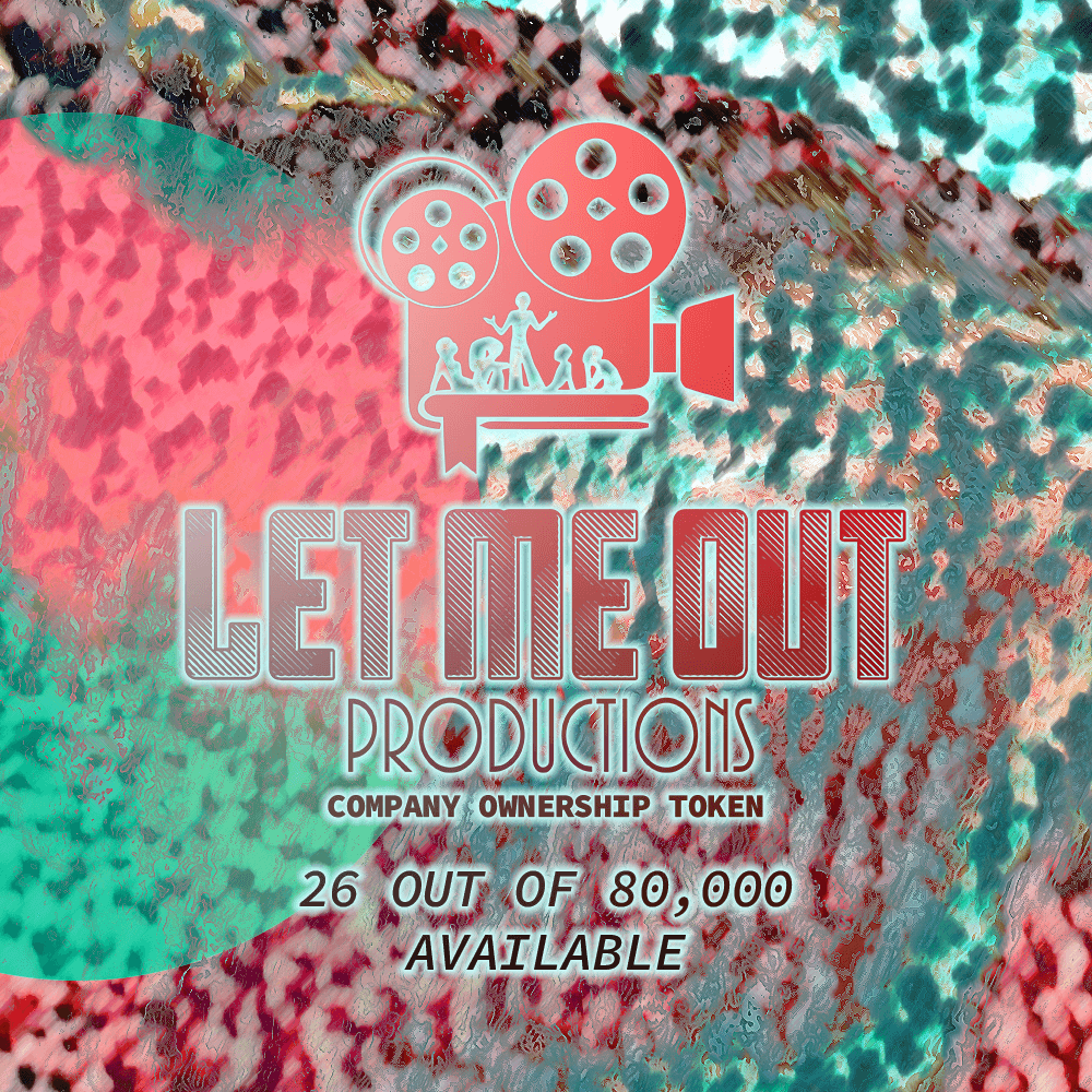 Let Me Out Productions - 0.0002% of Company Ownership - #26 • Candied Cotton