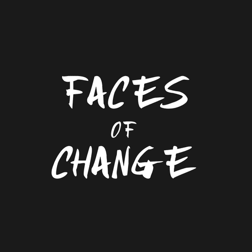 Faces of Change