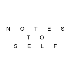 Notes to self. collection image
