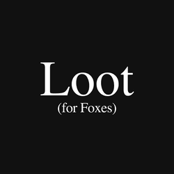 Loot for Foxes collection image