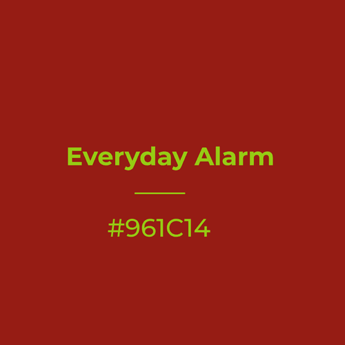 Everyday Alarm #961c14