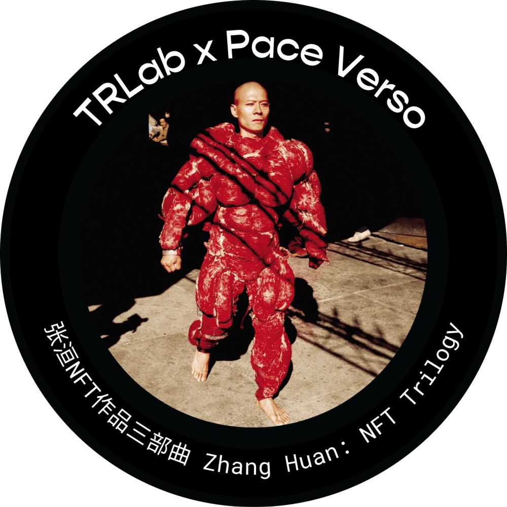 TRLab x Pace Verso - Zhang Huan: NFT Trilogy