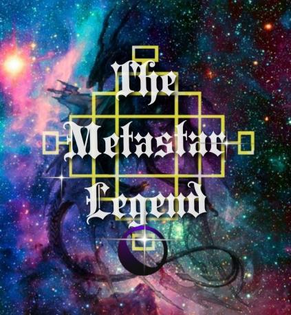 The Metastar Legend