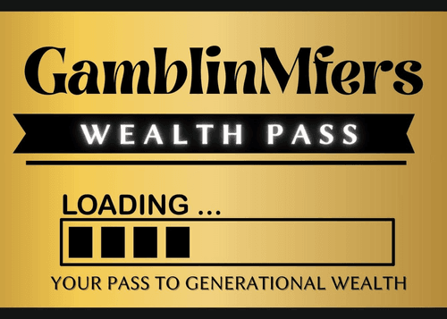 GamblinMfers Wealth Pass #10