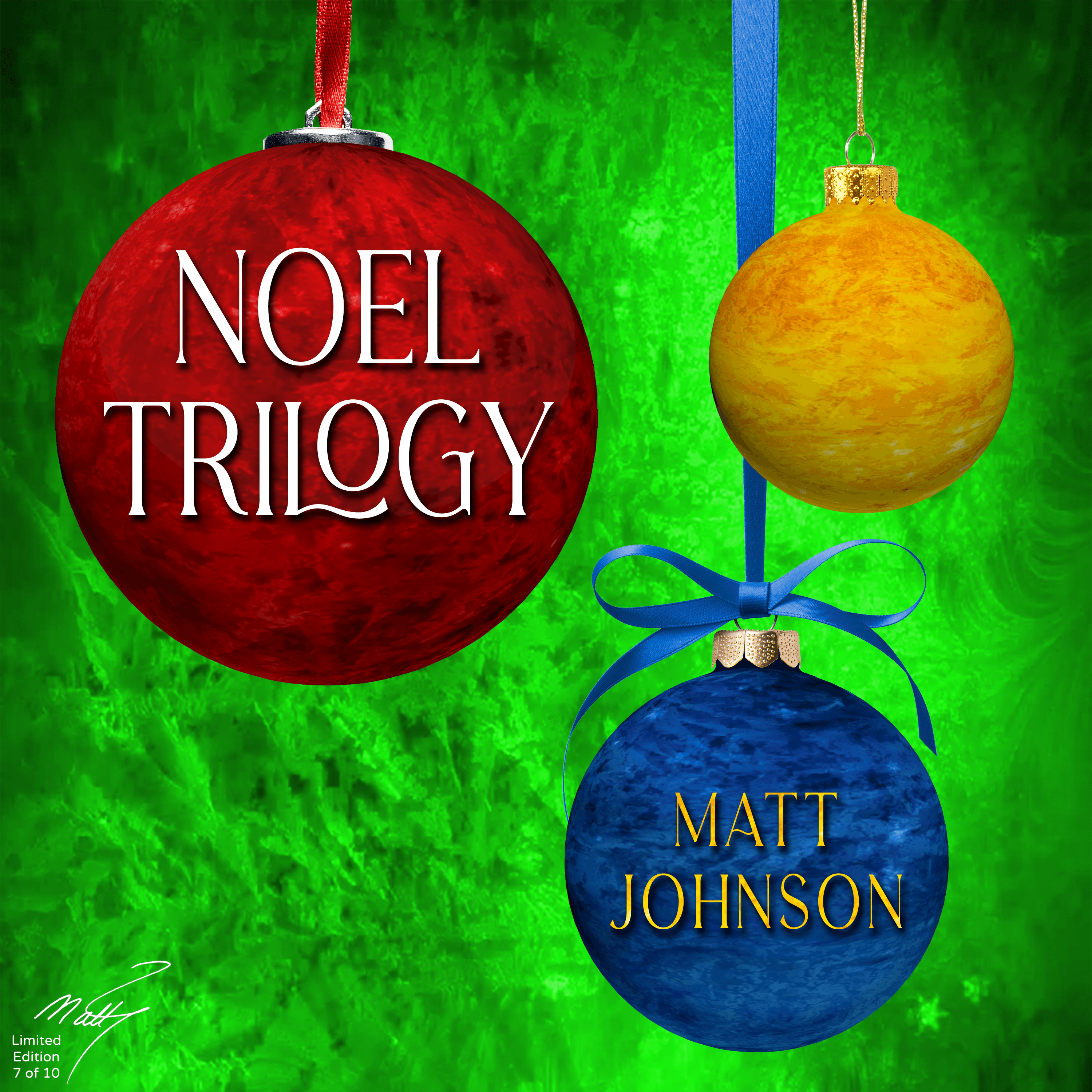 "Noel Trilogy" by Matt Johnson-Autographed Limited Edition (7 of 10)