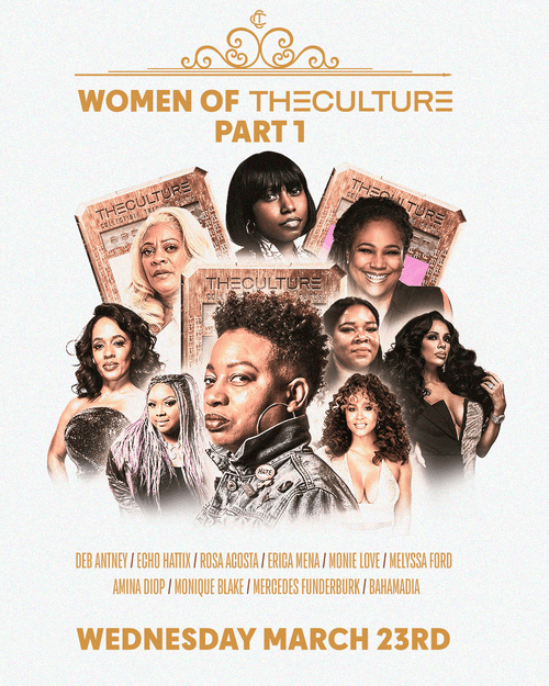 WOMEN OF THE CULTURE (PART 1)