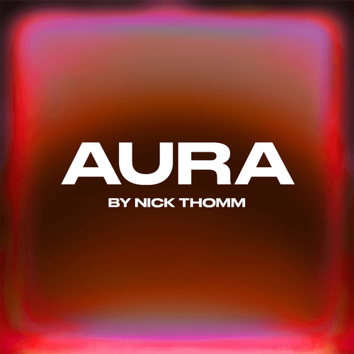 AURA By Nick Thomm