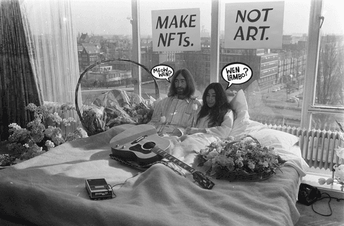 make nfts. not art. wen yoko? 