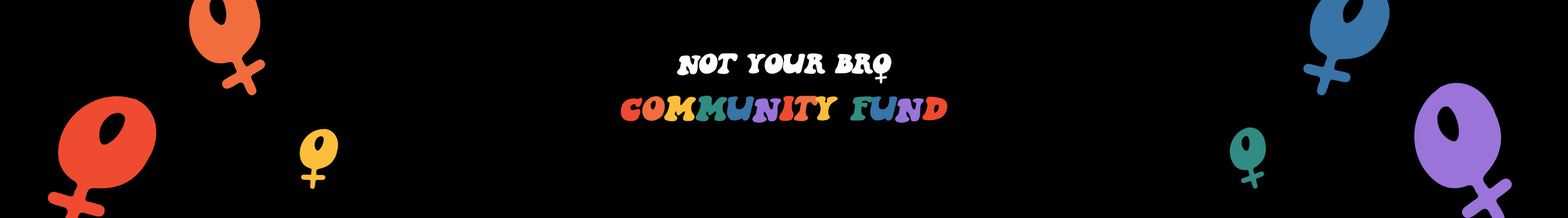 notyourbrofund banner