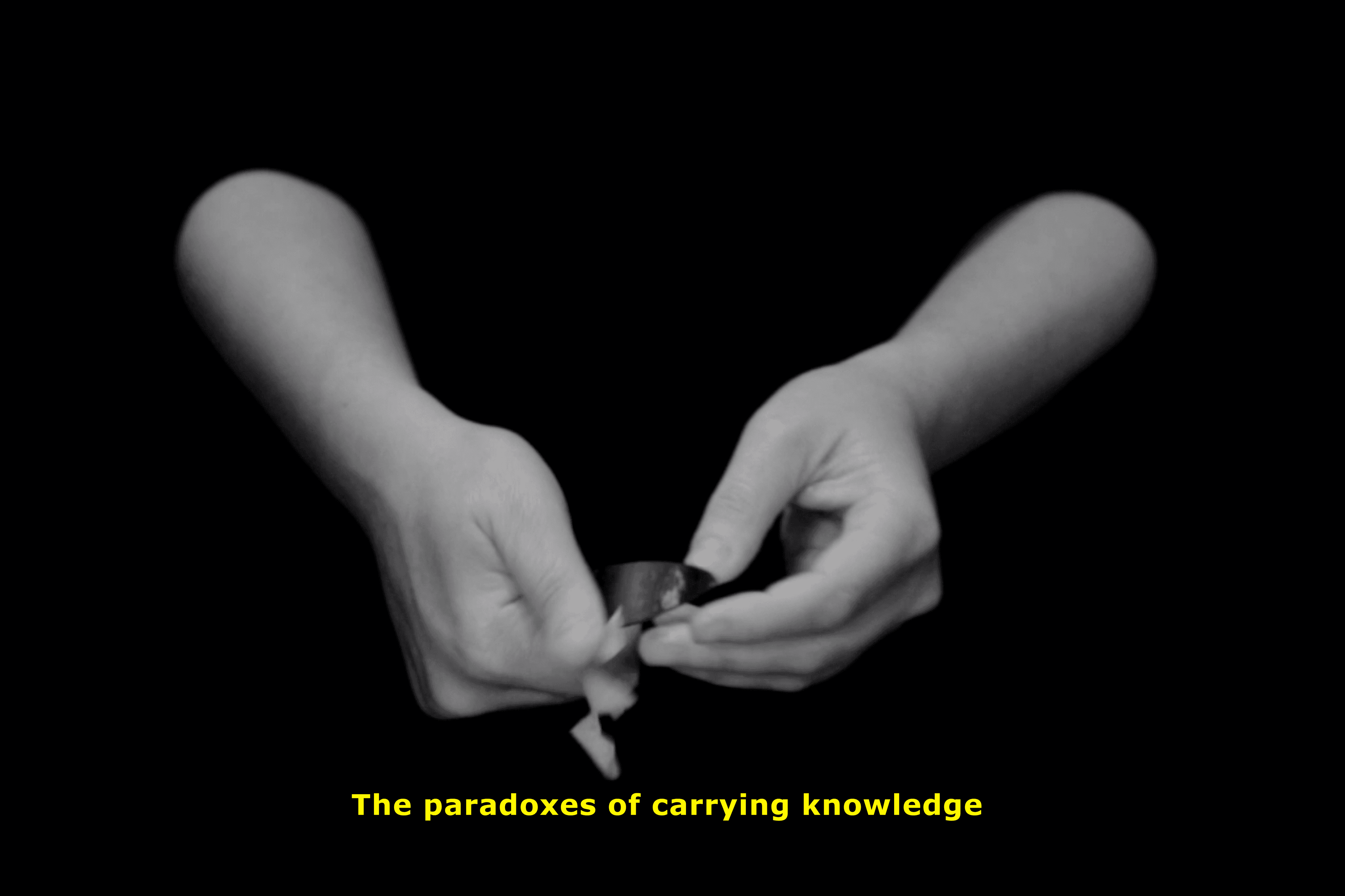 The paradoxes of carrying knowledge
