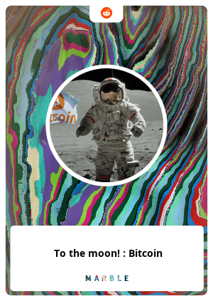 To the moon! : Bitcoin