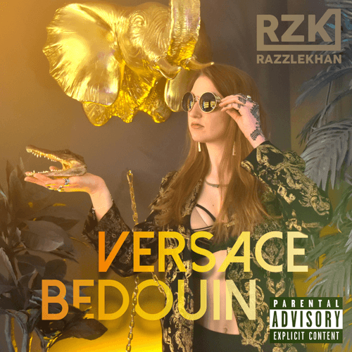 Razzlekhan's Versace Bedouin album