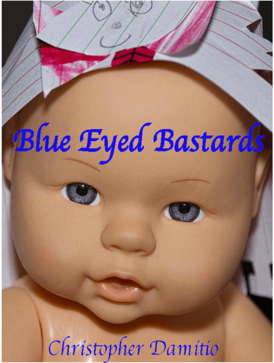 Blue Eyed Bastards