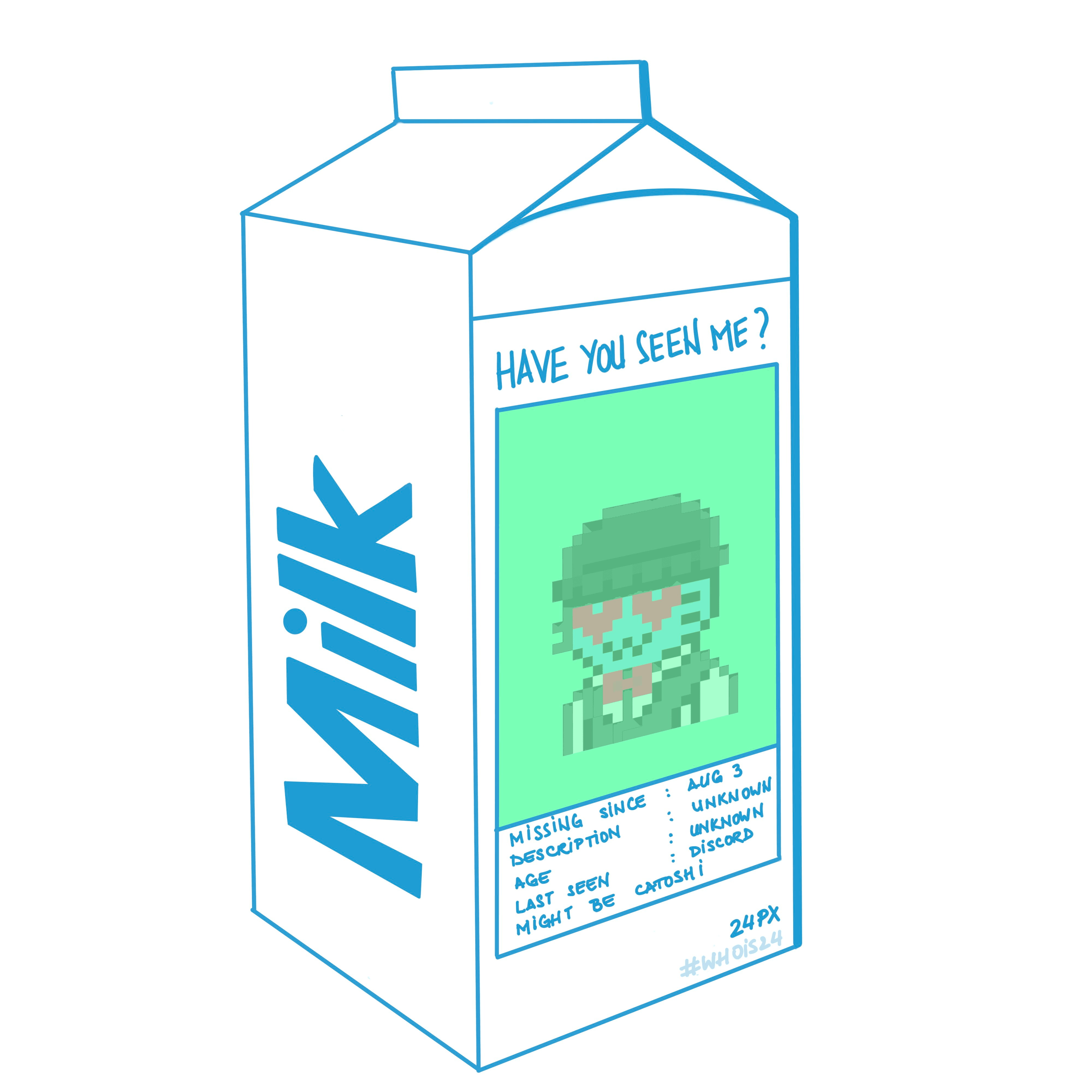 #Whois24 Milk Carton