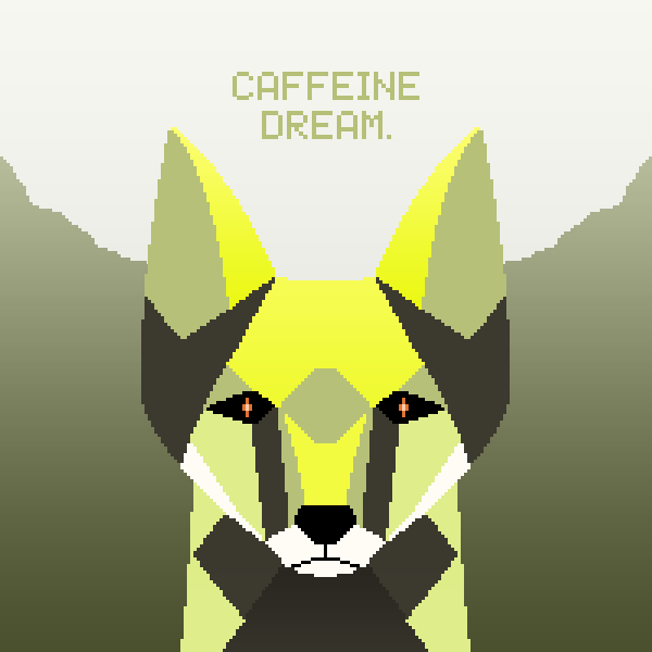 Caffeine dream.