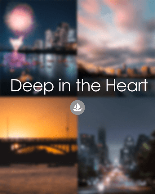 Deep in the Heart