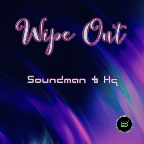 Wipe Out - Soundman & Hq