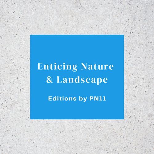 Enticing Nature & Landscape - Editions by PN11