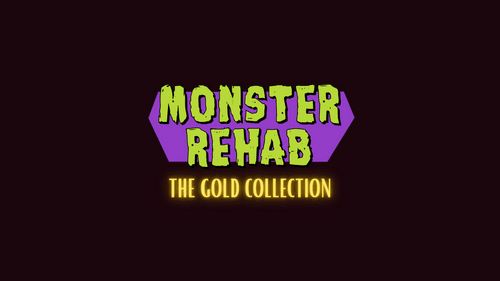 Monster Rehab - The Gold Collection