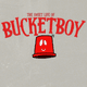 The Sweet Life of Bucket Boy - old