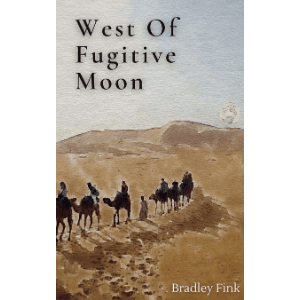West Of Fugitive Moon