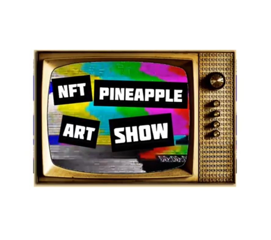 The Pineapple Art Show