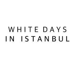 White Days in Istanbul collection image